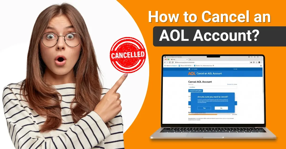 how to cancel an AOL email account, how to cancel an AOL account